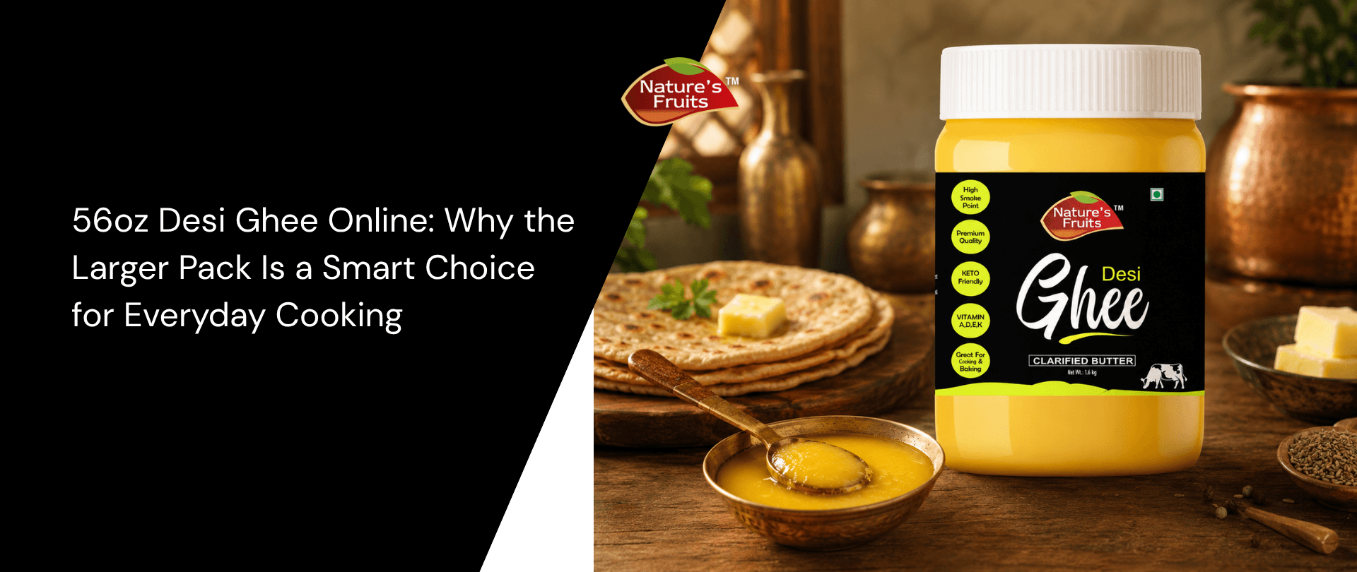 56oz Desi Ghee Online: Why the Larger Pack Is a Smart Choice for Everyday Cooking