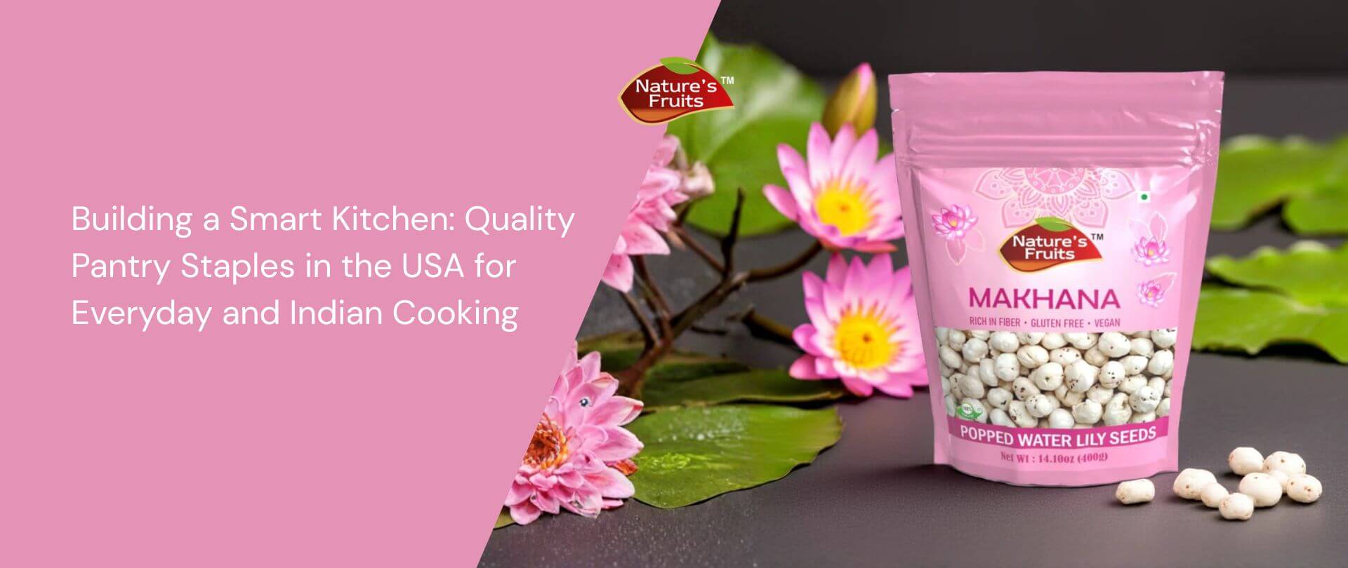 Building a Smart Kitchen: Quality Pantry Staples in the USA for Everyday and Indian Cooking