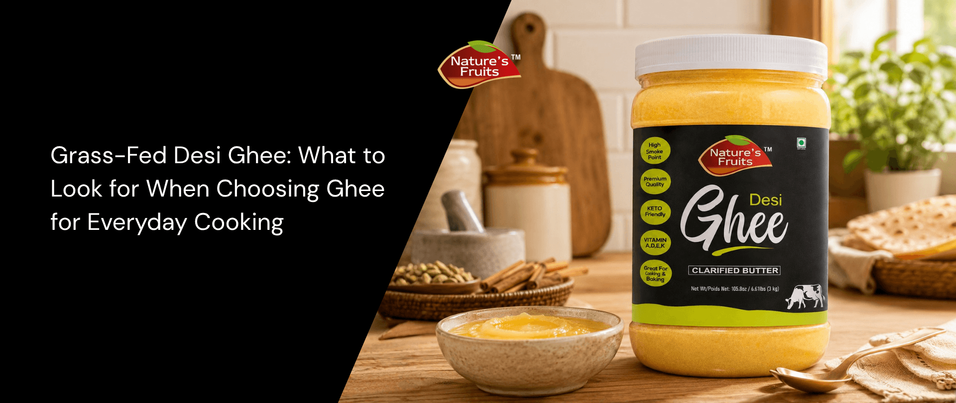 Grass-Fed Desi Ghee: What to Look for When Choosing Ghee for Everyday Cooking