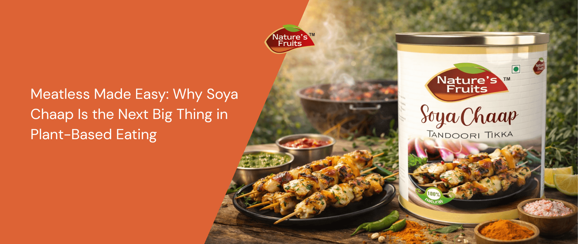 Meatless Made Easy: Why Soya Chaap Is the Next Big Thing in Plant-Based Eating