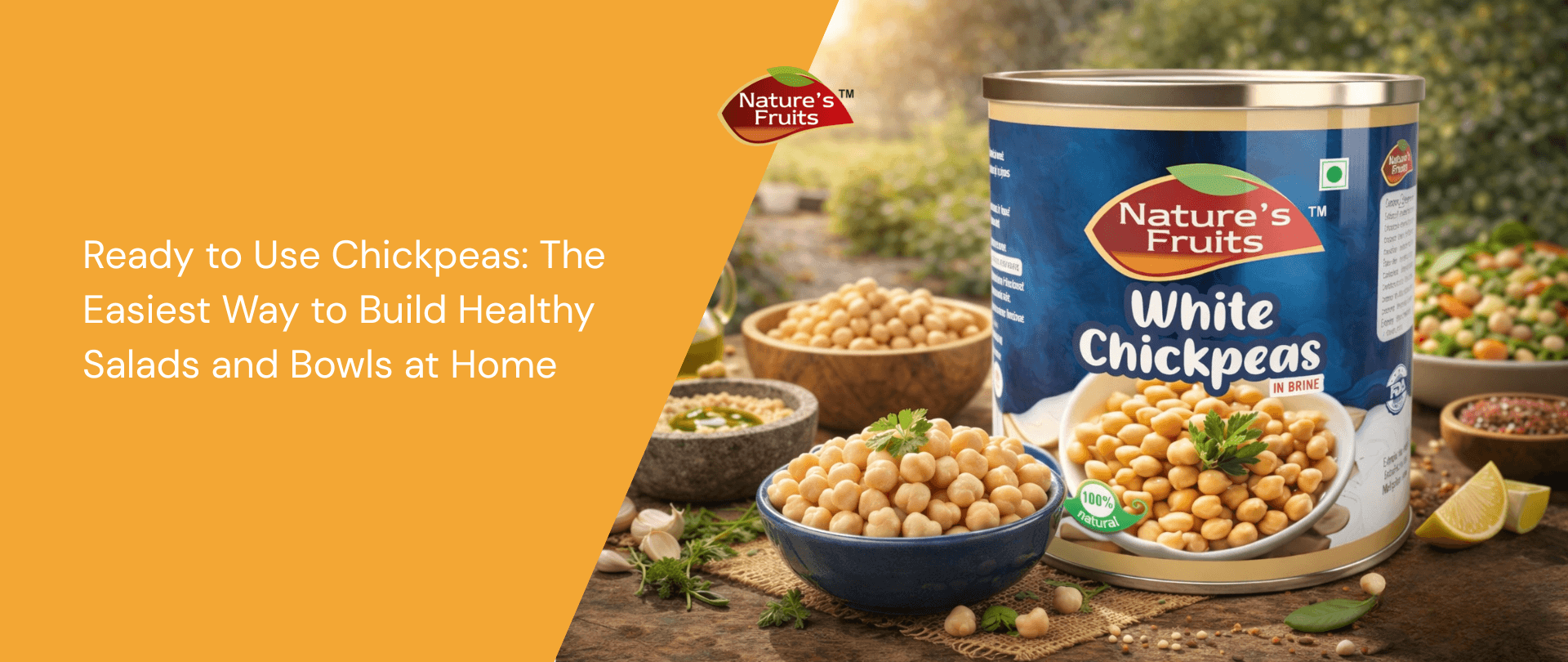 Ready to Use Chickpeas: The Easiest Way to Build Healthy Salads and Bowls at Home