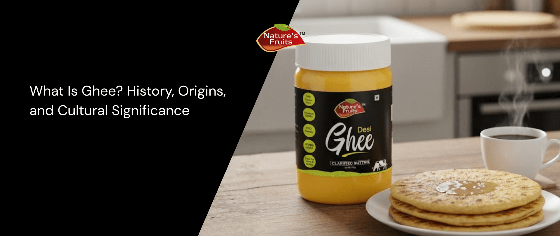 What Is Ghee? History, Origins, and Cultural Significance