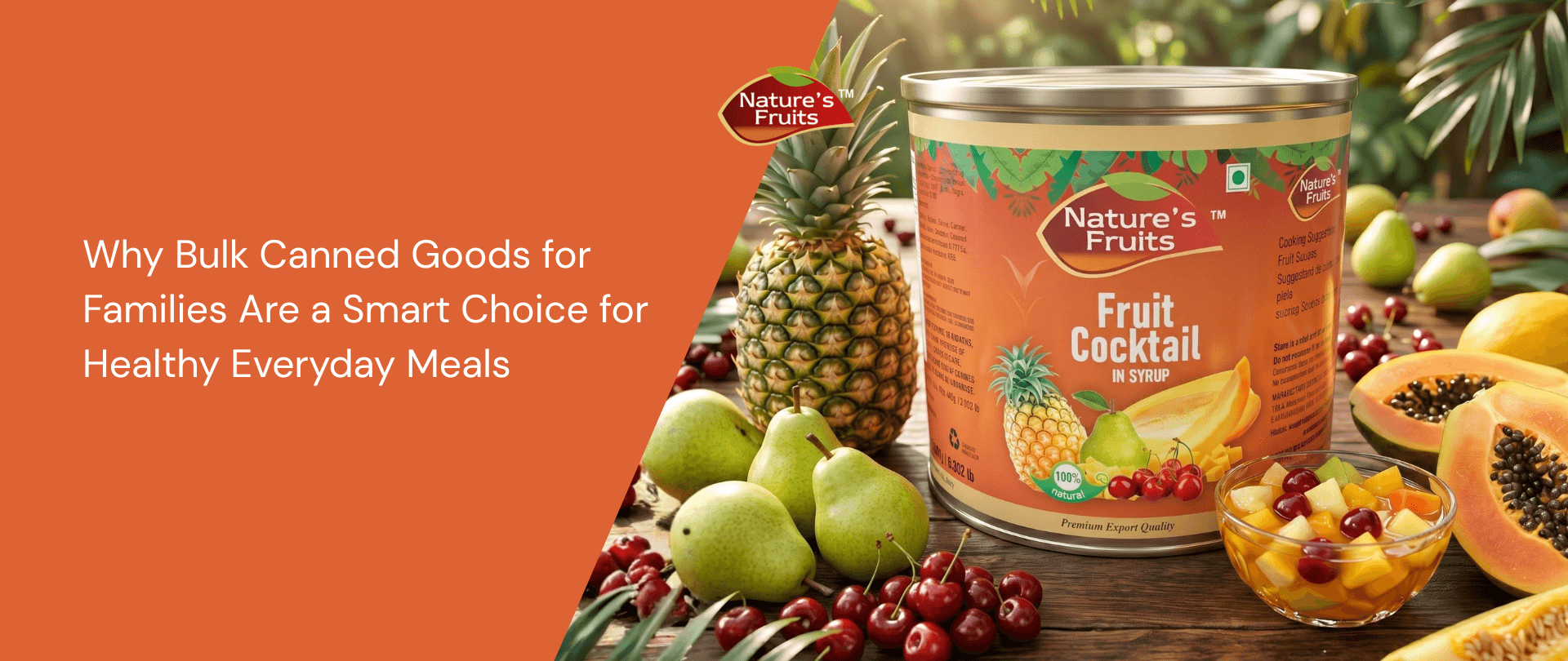 Why Bulk Canned Goods for Families Are a Smart Choice for Healthy Everyday Meals
