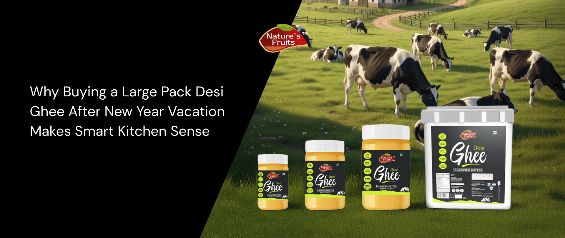 Why Buying a Large Pack Desi Ghee After New Year Vacation Makes Smart Kitchen Sense