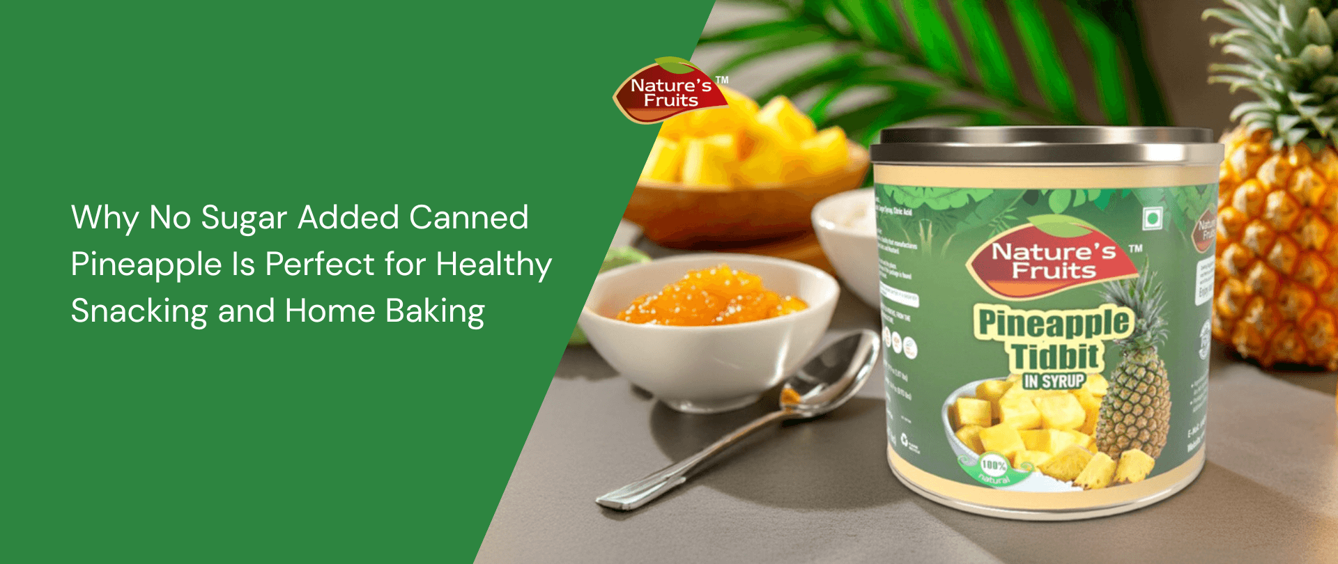 Why No Sugar Added Canned Pineapple Is Perfect for Healthy Snacking and Home Baking